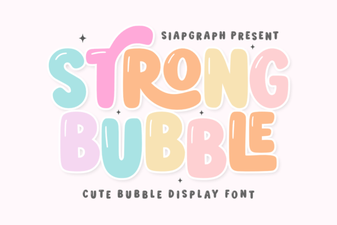 Bubble Fonts: Strong Designs for Creative Projects